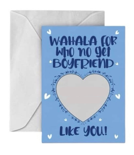 Boyfriend Wahala Card.